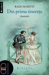 Title: Din prima tinerete. Amintiri, Author: Rosetti Radu