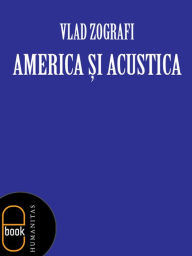 Title: America si acustica, Author: Zografi Vlad