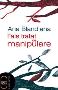 Title: Fals tratat de manipulare, Author: Ana Blandiana
