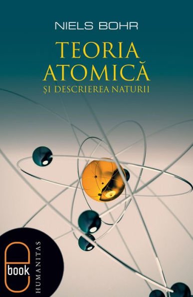 Teoria atomica si descrierea naturii