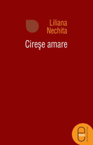 Title: Cirese amare, Author: Nechita Liliana