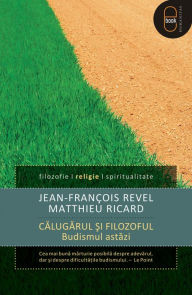 Title: Calugarul si filozoful, Author: Revel Jean-Fransois