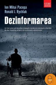 Title: Dezinformarea, Author: Mihai Ion