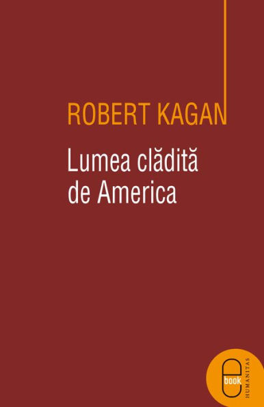 Lumea cladita de America