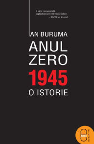 Title: Anul Zero, Author: Buruma Ian