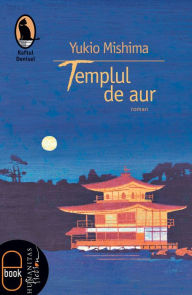 Title: Templul de aur, Author: Mishima Yukio