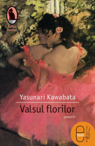 Title: Valsul florilor, Author: Kawabata Yasunari