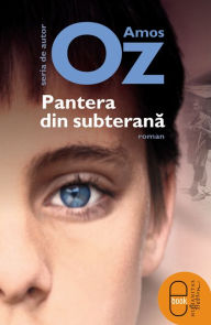 Title: Pantera din subterană (Panther in the Basement), Author: Amos Oz