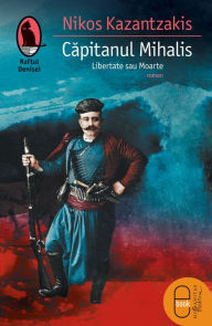 Title: Capitanul Mihalis, Author: Kazantzakis Nikos