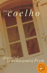 Title: Diavolul si dra Prym, Author: Coelho Paulo