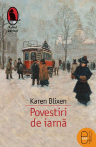 Title: Povestiri de iarna, Author: Blixen Karen