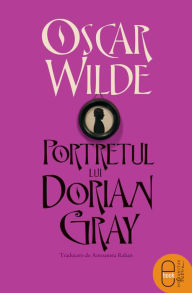 Title: Portretul lui Dorian Gray, Author: Wilde Oscar