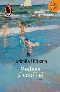 Title: Medeea si copiii sai, Author: Ulitskaia Ludmila