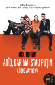 Title: Adio, dar mai stau putin, Author: Hornby Nick