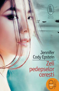 Title: Zeii pedepselor ceresti, Author: Cody Jennifer