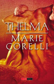 Title: Thelma, Author: Marie Corelli