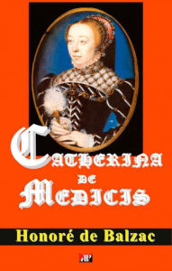 Title: Catherina de Medicis, Author: Balzac Honore de