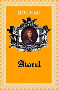 Title: Avarul, Author: Moliere