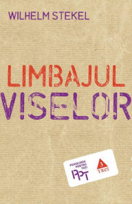 Title: Limbajul viselor, Author: Wilhelm Stekel