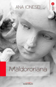 Title: Maldororiana, Author: Ana Ionesei