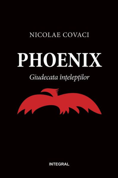 Phoenix. Giudecata în?elep?ilor