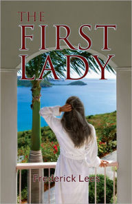 Title: The First Lady, Author: Frederick Lees