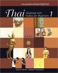Title: Thai Language and Culture for Beginners 1, Author: Yuphaphann Hoonchamlong