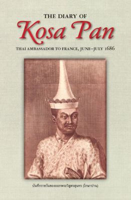 The Diary of Kosa Pan: Thai Ambassador to France, June-July 1686
