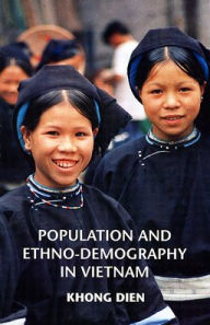 Title: Population and Ethno-Demography in Vietnam, Author: Khong Dien