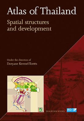 Atlas of Thailand: Spatial Structures and Development