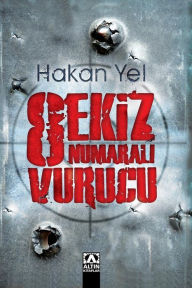Title: Sekiz Numaral, Author: Hakan Yel