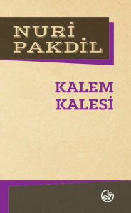 Title: Kalem Kalesi, Author: Nuri Pakdil