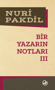 Title: Bir Yazar, Author: Nuri Pakdil