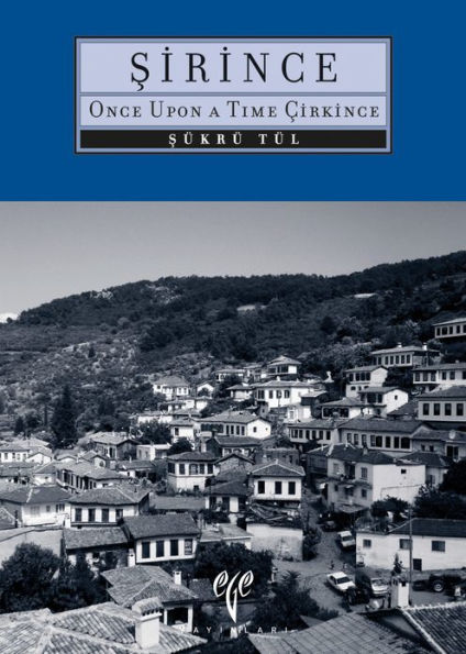 Sirince: Once Upon a Time Cirkince