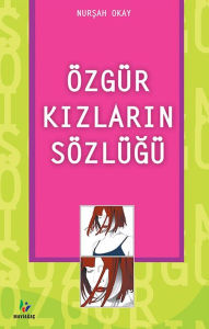 Title: Özgür Közlüü, Author: Nur