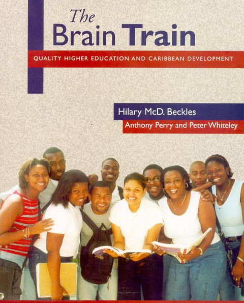 The Brain Train: Quality Higher Education And Caribbean Development