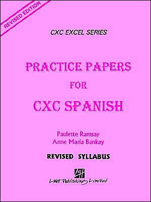 Practice Papers for CXC Spanish