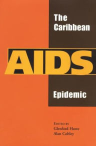 Title: Caribbean AIDS Epidemic, Author: Glenford Howe