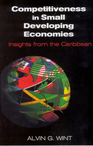 Competitiveness in Small Developing Economies: Insights from the Caribbean