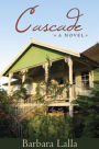 Cascade: A Novel