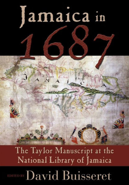 Jamaica in 1687: The Taylor Manuscript at the National Library of Jamaica