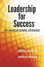 Leadership for Success: The Jamaican School Experience