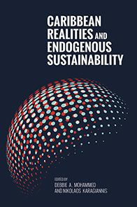 Caribbean Realities and Endogenous Sustainability