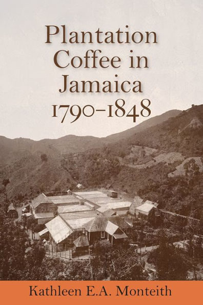 Plantation Coffee Jamaica, 1790-1848