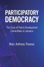 Participatory Democracy: The Case of Parish Development Committees in Jamaica