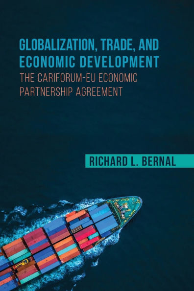 Globalization, Trade, and Economic Development: The CARIFORUM-EU Partnership Agreement