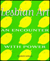 Title: Lesbian Art: An Encounter with Power, Author: Elizabeth Ashburn