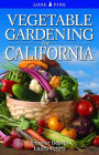 Vegetable Gardening for California