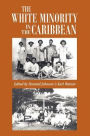 The White Minority in the Caribbean