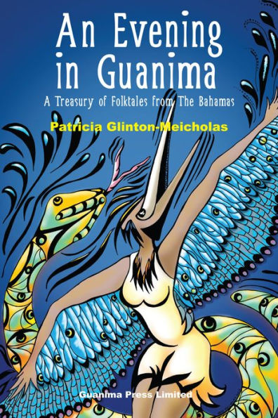 An Evening in Guanima: A Treasury of Folktales from The Bahamas